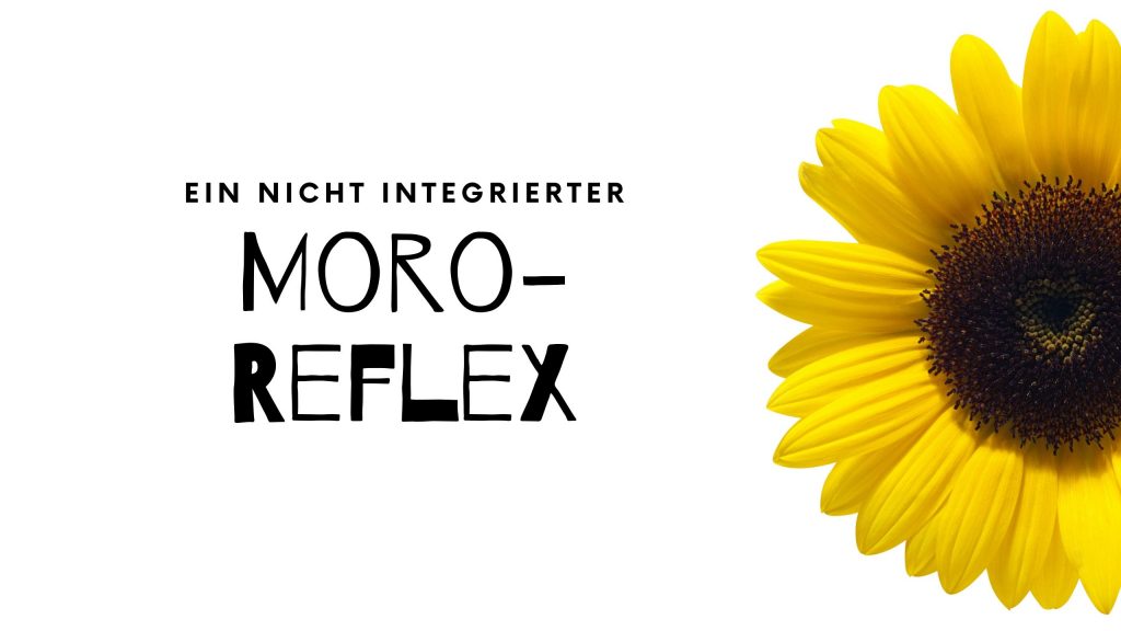 Nicht integrierter Moro-Reflex, hochsensibel